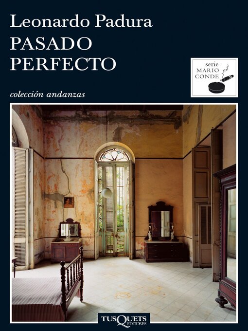 Title details for Pasado perfecto by Leonardo Padura - Available